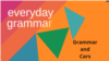 Grammar and Cars