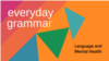 Language and Mental Health