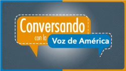 Conversando con la VOA - JESUS GARCIA